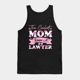 the coolest mom raises an lawyer best student quote career flowers cool successful saying Tank Top